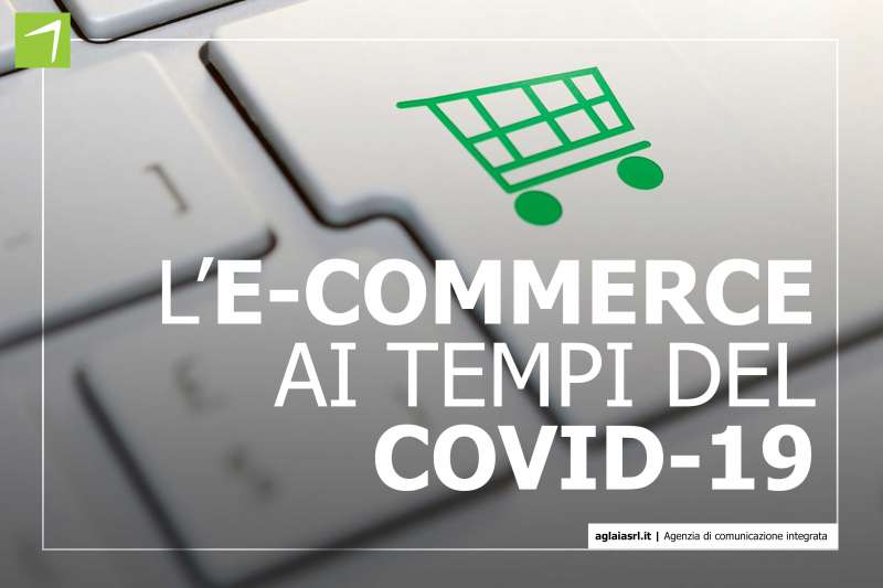 L&#039;e-commerce ai tempi del Covid-19